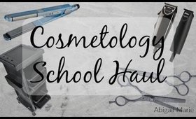 Cosmetology School Haul