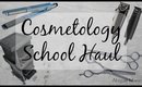 Cosmetology School Haul