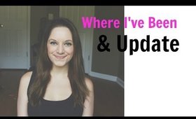 Where I've Been| Update