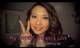 Tutorial: Current Everyday Eye Look (Neutral Smokey Eye)