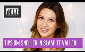 Tips om sneller in slaap te vallen! - FEMME