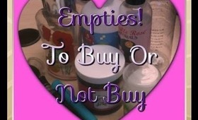 Empties! To Rebuy or Not To Buy ~ Beauty Addition