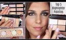 Top 5 Must-Have Highlighter Palettes | Bailey B.