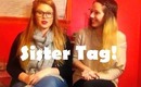 Sister Tag!