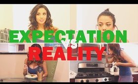 Girl's Life: Expectations Vs. Reality!