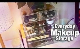 Makeup Collection & Storage - EVERYDAY MAKEUP