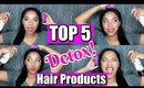 TOP 5 DETOX PRODUCTS for HIGH POROSITY | NATURAL HAIR FAVORITES 2016 || MelissaQ