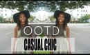 OOTD | Casual Chic