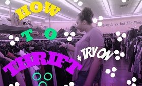 HOW TO THRIFT LIKE A PRO | Tips & Try On Haul