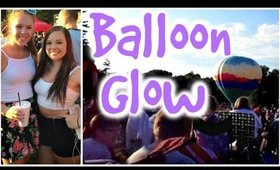 Baloon Glow, Friends, and Lazy Days | 6.21-23.15