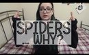 Spiders are d*cks