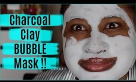 Charcoal Clay BUBBLE Mask | Review & Demo