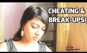 Episode 17: Cheating & Break ups  _ How to Deal  with Break- Up?