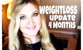 ★WEIGHTLOSS JOURNEY | 4 MONTH UPDATE★