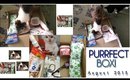 Purrfect Box: August Edition!
