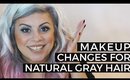 Natural Gray Hair and Makeup Changes