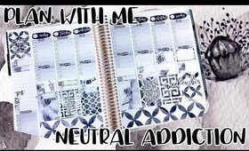 Plan With Me: Neutral Addiction