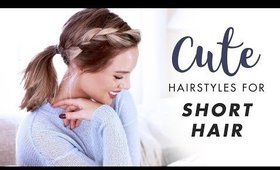 3 Cute Hairstyles for Short Hair / Medium Length Hair