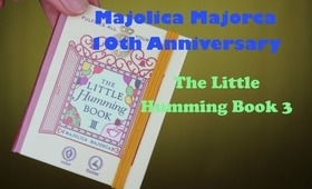 マジョリカマジョルカ　Majolica Majorca The Little Humming Book 3 Review and Tutorial