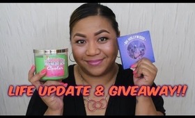 LIFE UPDATE & GIVEAWAY!