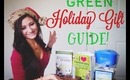 Green & Eco-Friendly Holiday Gift Guide 2013! | AshweeBunn |