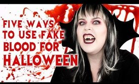 Five Ways to Use Fake Blood for Halloween