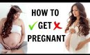 How To Get Pregnant | ShrutiArjunAnand