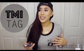 TMI TAG | CARLA KATRINA