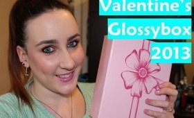 Valentine's Glossybox 2013 - Unboxing & 1st impressions