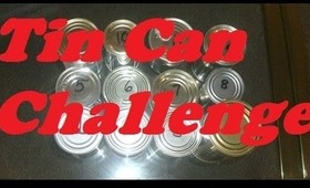 Tin Can Challenge with Lance