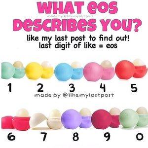 Like my last post to find out which eos you are! Also let me know which ones you have and which ones are your favorite. My current favorite is the mint!