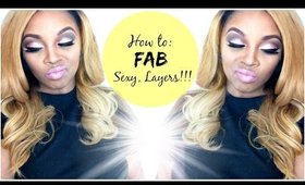 How To: FAB & Sexy Layers! #SHEisBNF