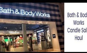 Bath & Body Works Candle Haul