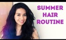 Summer Hair Routine | Fashion Magazine Challenge #24