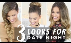 Date Night: 3 Hairstyle and #OOTD Ideas