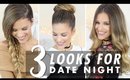 Date Night: 3 Hairstyle and #OOTD Ideas