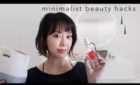 MINIMALIST BEAUTY HACKS