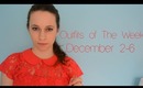Outfits of the Week: 2-6 December