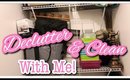Closet Cleanout & Declutter ( Setup for a Different Space)