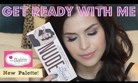Get Ready With Me: The Balm Nude Dude Palette
