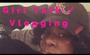 Update! Girltalk Vlog