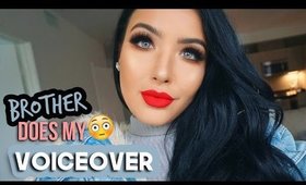 BROTHER DOES MY VOICEOVER | Holiday Red Lip & Bronze Eyes