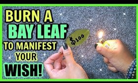 BURN BAY LEAVES TO ATTRACT YOUR WISHES! │ EXTREMELY POWERFUL!