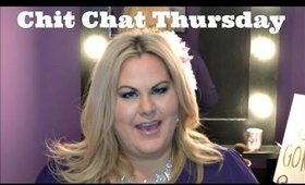 Chit Chat Thursday Pt. 2
