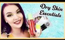 Dry Skin Essentials | Makeup & Skin Care