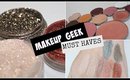 Makeup Geek Must Haves