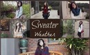 Fall Lookbook: Sweater Weather!