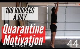 DAY 12 OF QUARANTINE - 100 BURPEES A DAY!