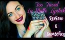 Too Faced La Matte Lipsticks | Swatch & Review | Rosa Klochkov