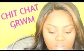 Chit Chat GRWM-@glindadotson